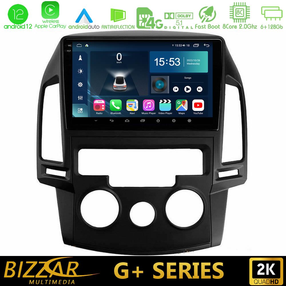 Bizzar G+ Series Hyundai i30 2007-2012 Manual A/C 8core Android12 6+128GB Navigation Multimedia Tablet 9" - U-G-HY0799