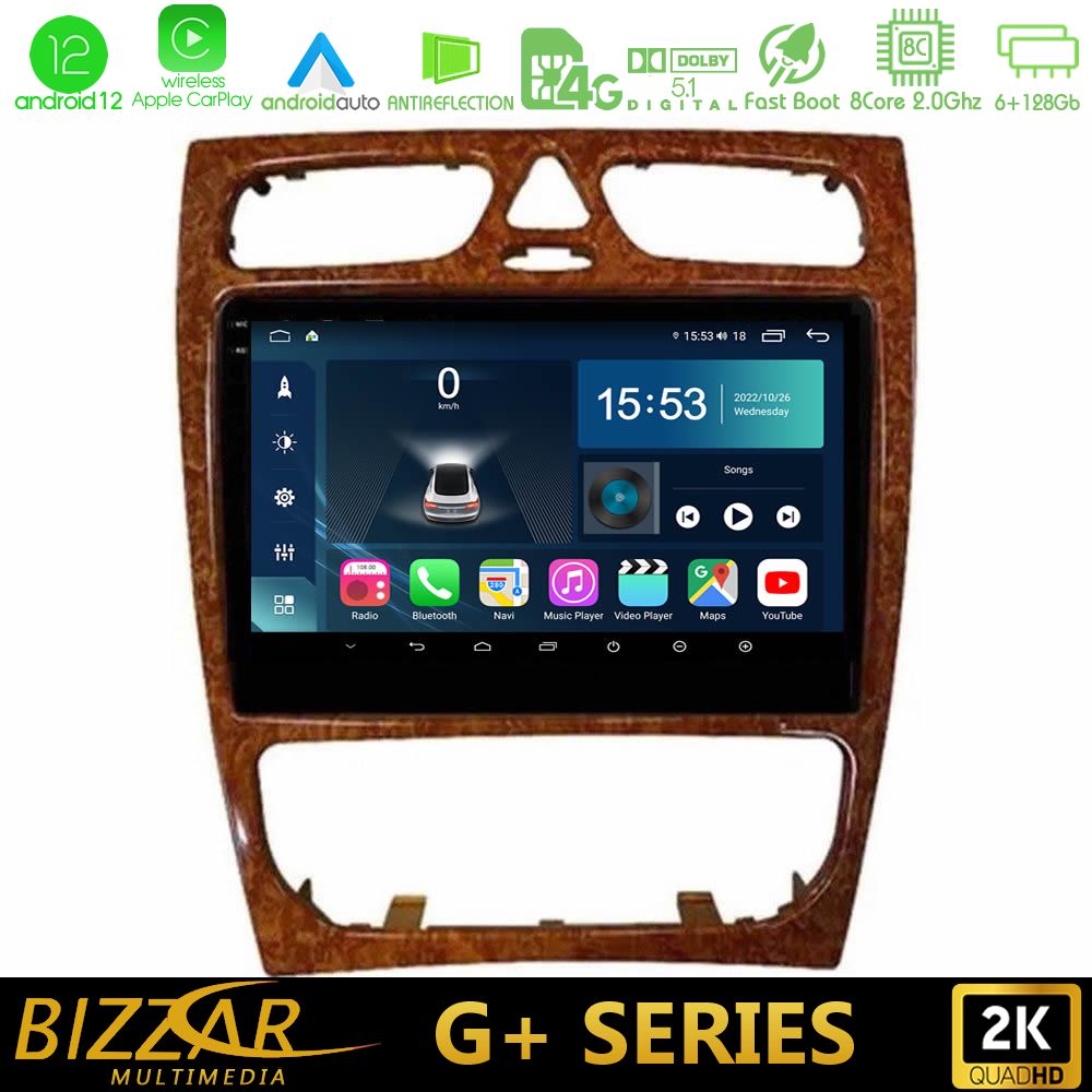 Bizzar G+ Series Mercedes C Class (W203) 8core Android12 6+128GB Navigation Multimedia 9" (Wooden Style) - U-G-MB0925W