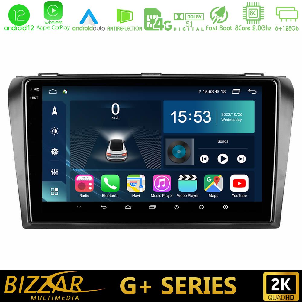 Bizzar G+ Series Mazda 3 2004-2009 8core Android12 6+128GB Navigation Multimedia Tablet 9" - U-G-MZ0245